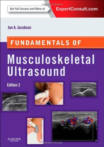 Fundamentals of Musculoskeletal Ultrasound by Jon A Jacobson