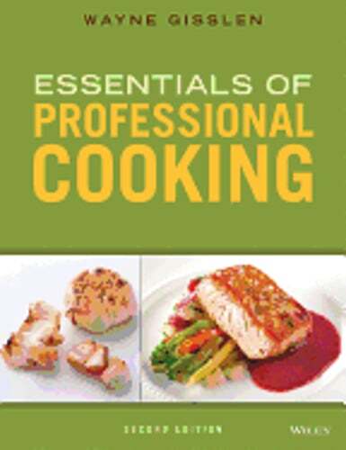 Essentials of Professional Cooking by Wayne Gisslen: Used