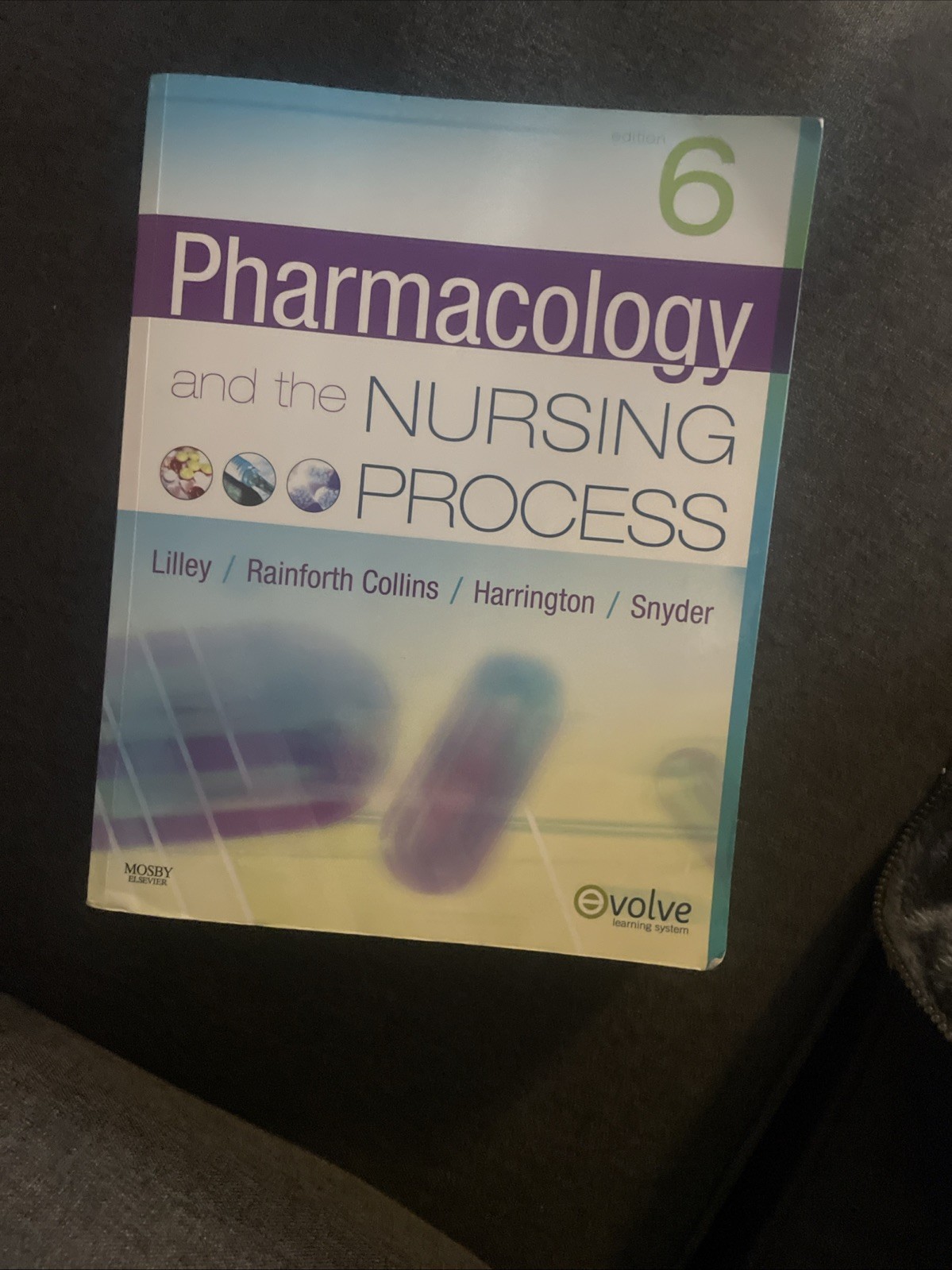 Pharmacology and the Nursing Process by Shelly Rainforth Collins, Julie S.