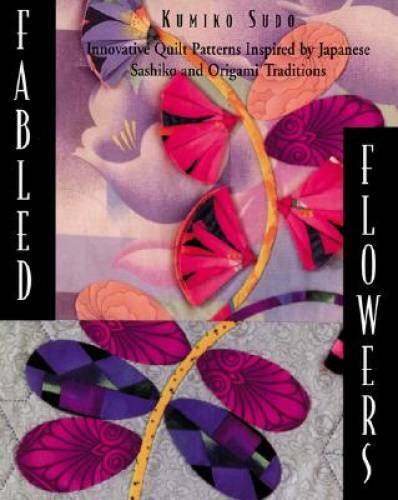 Fabled Flowers: Innovative Quilt Patterns Inspired by Japanese Sashiko an – GOOD