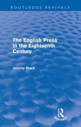 English Press in the Eighteenth Century, Paperback by Black, Jeremy, Like New…