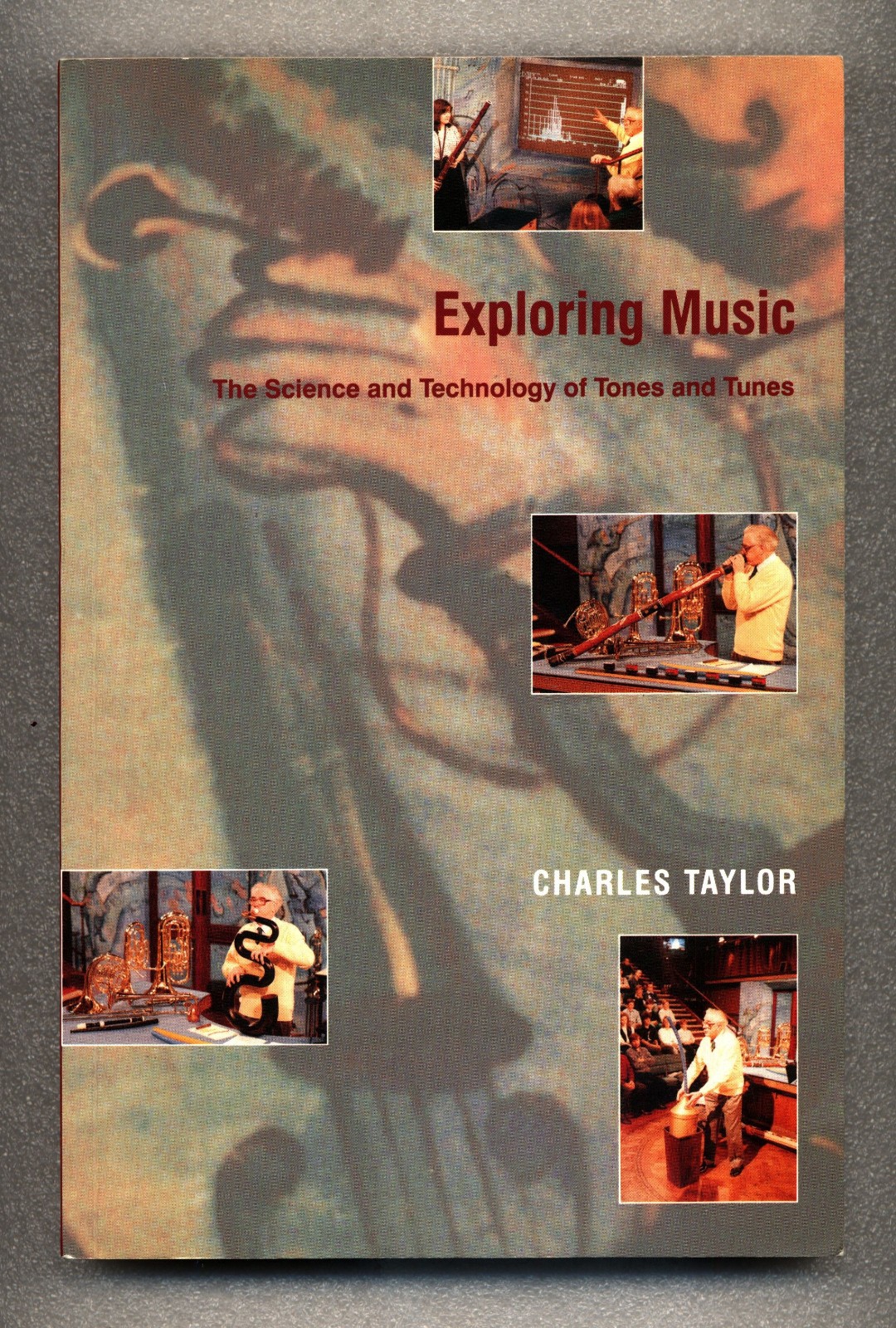 Exploring Music – Charles Taylor – Institute of Physics Publishing – Fine cond.
