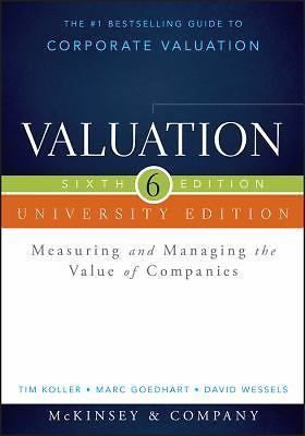 Valuation: Measuring and Managing the Value of Companies (6th edition)