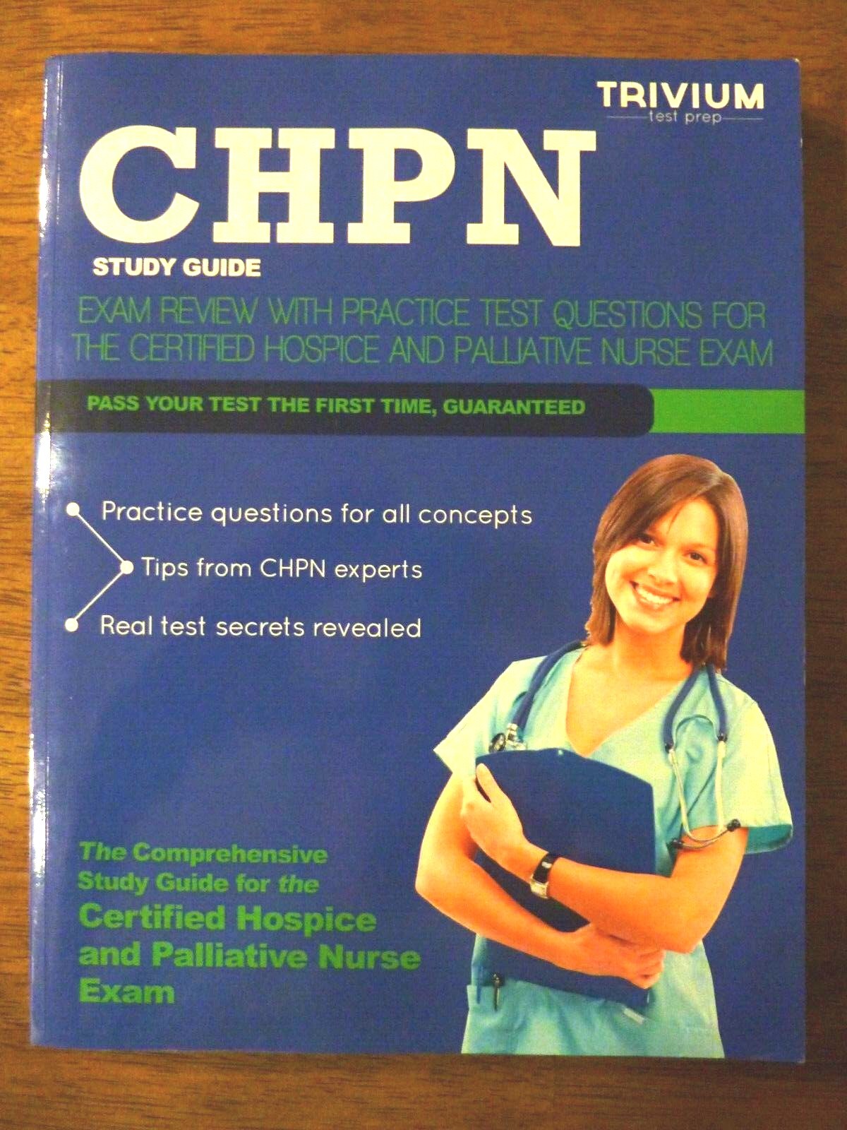 Trivium Test Prep CHPN Study Guide for Hospice Palliative Nurse Exam – LIKE NEW!
