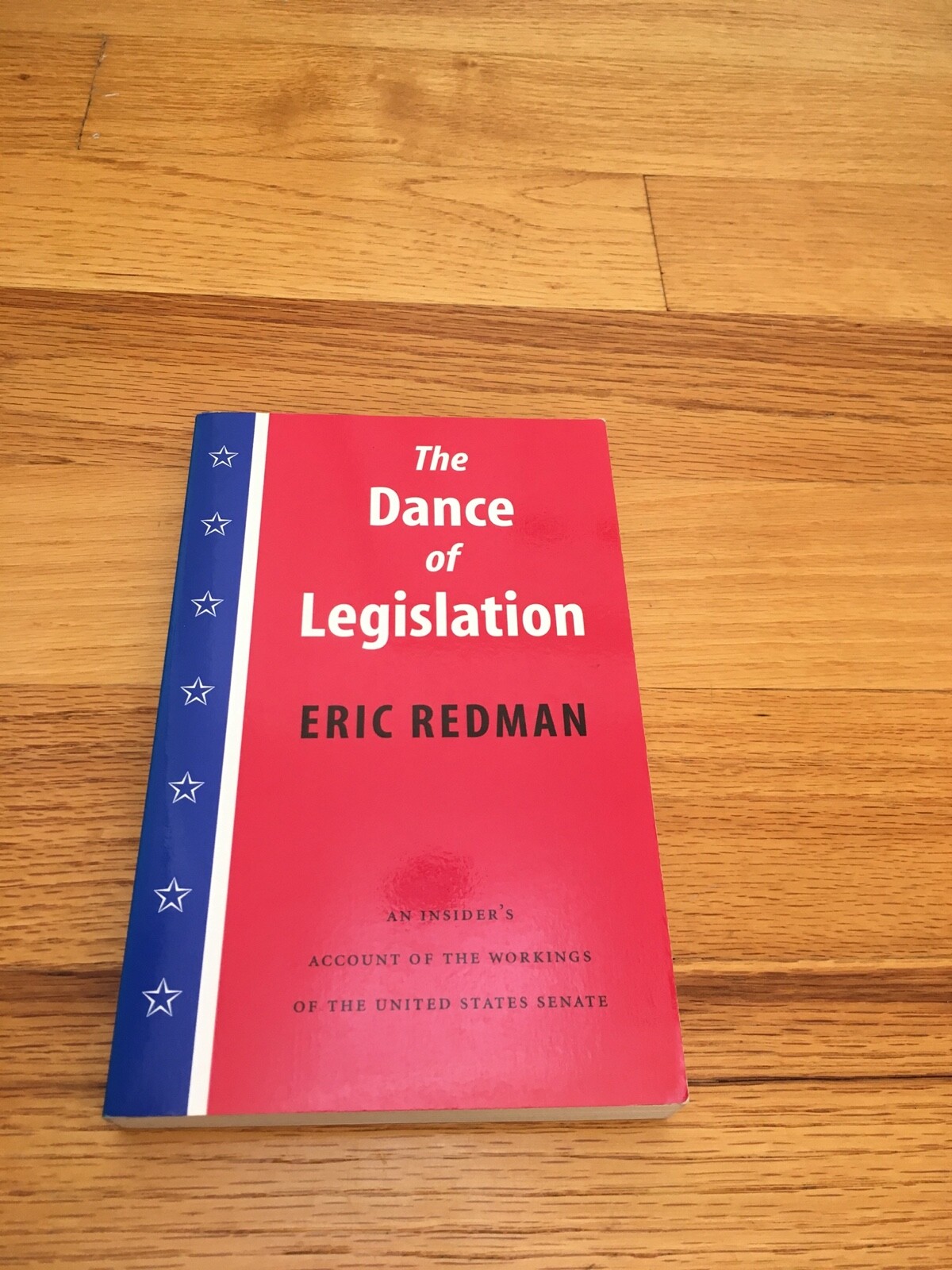 The Dance of Legislation