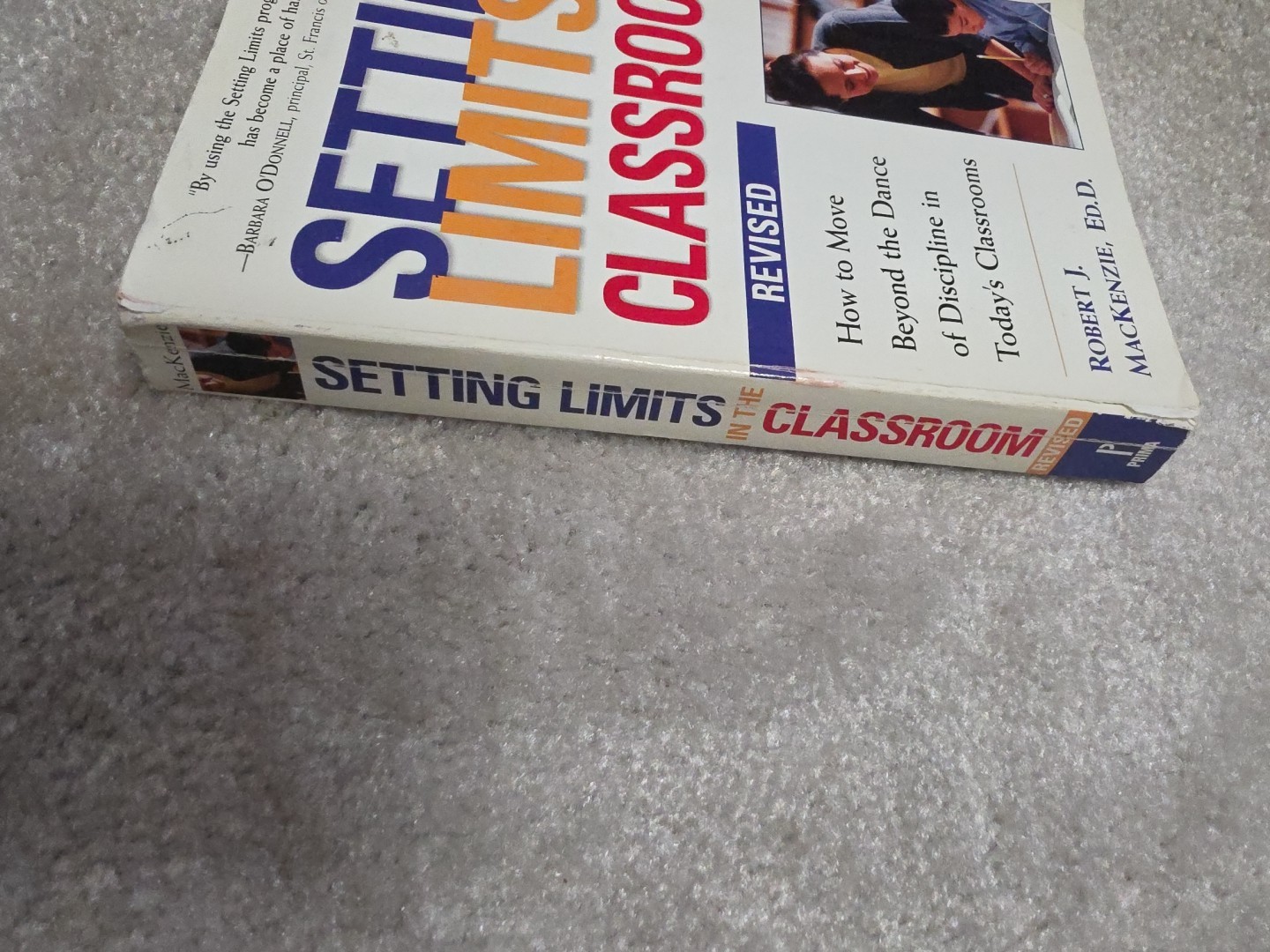 Setting Limits in the Classroom : How to Move Beyond the Dance of