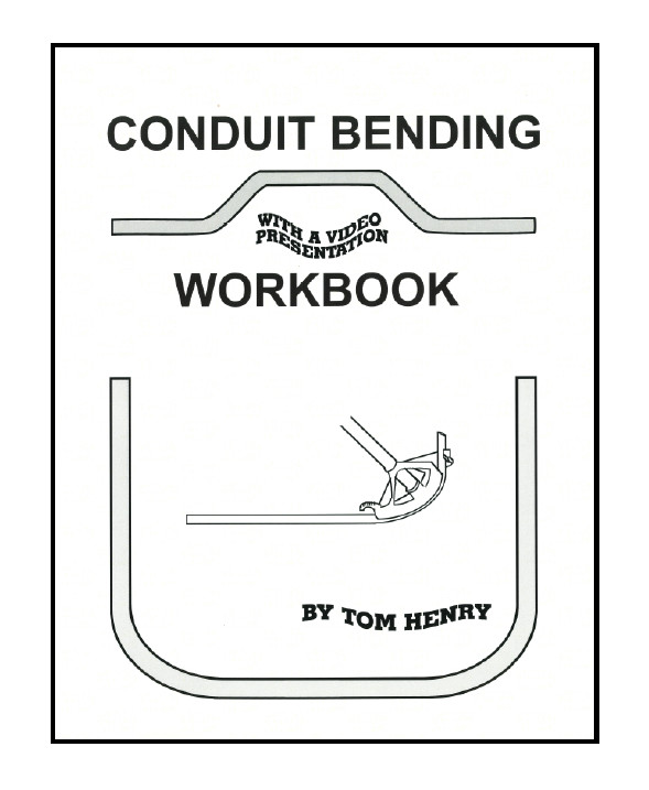 Conduit Bending Workbook By Tom Henry