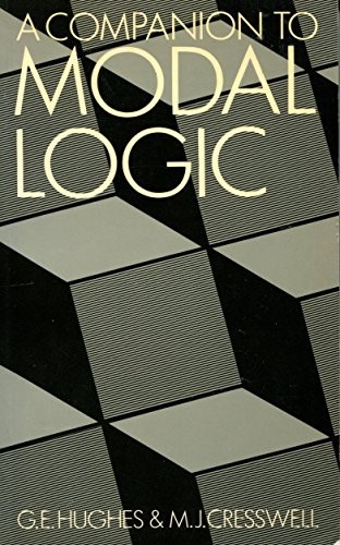 A Companion to Modal Logic By G. E. Hughes, M. J. Cresswell