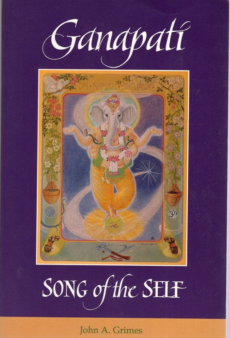 Ganapati: Song of the Self (Religious Studies)
