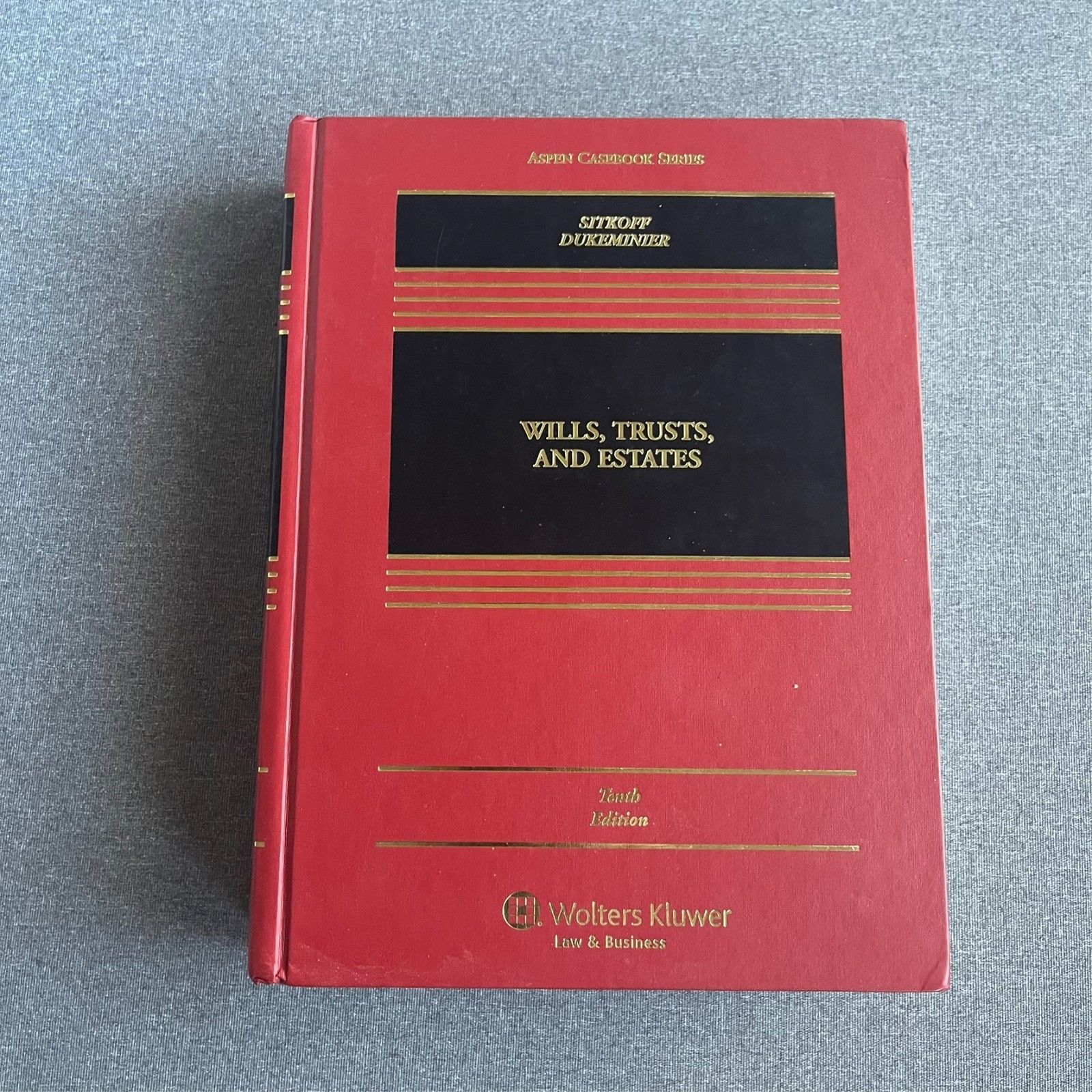 Aspen Casebook Ser.: Wills, Trusts, and Estates by Sitkoff and Dukeminier (2017)