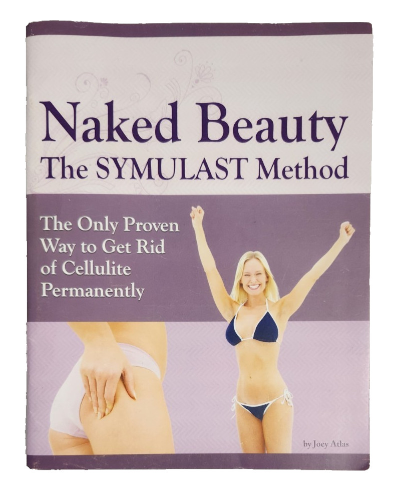 Naked Beauty The Symulast Method Exercise & Recipe Book Only – 64 Pages