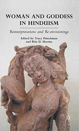 Woman and Goddess in Hinduism: – Hardcover, by Pintchman T.; Sherma – Very Good