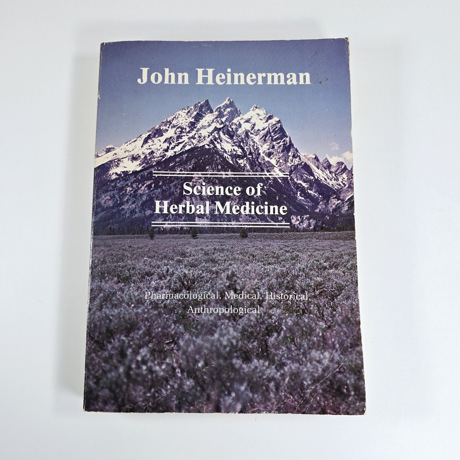 The Science of Herbal Medicine Pharmacological Medical Historical Heinerman 1979