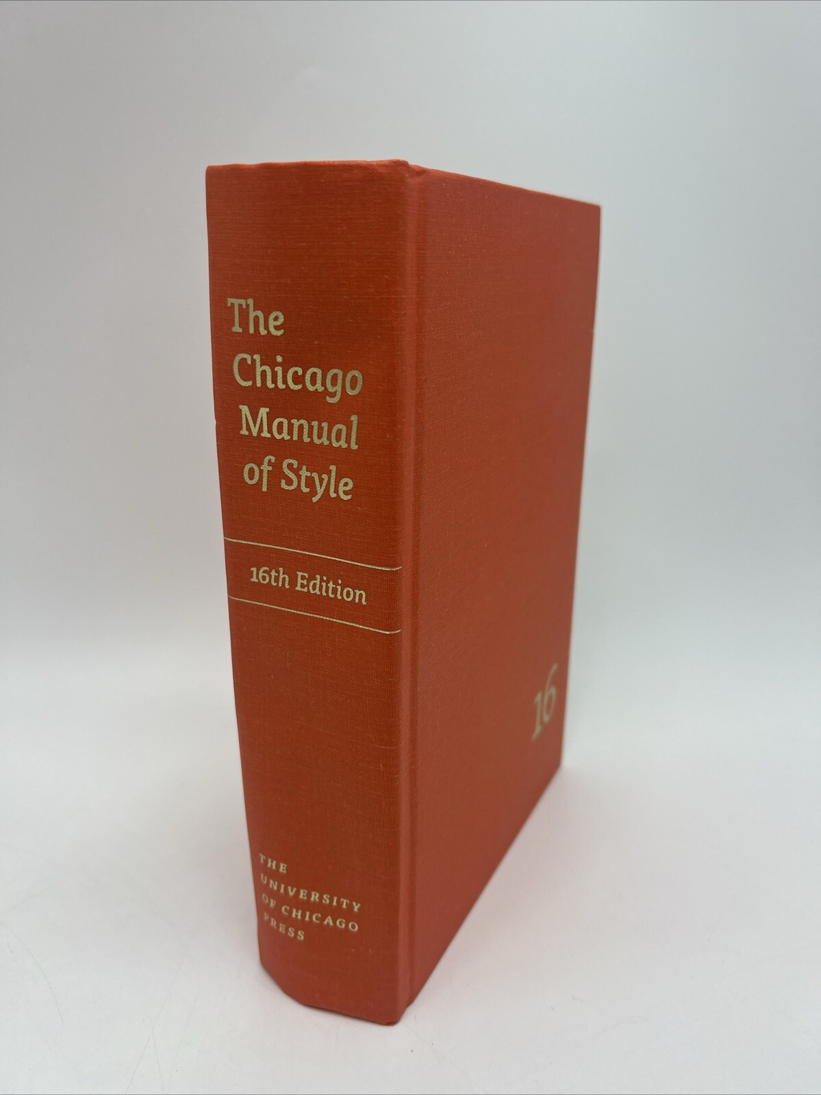 Chicago Manual of Style 16th ed. (University of Chicago Press, 2010, hardcover)