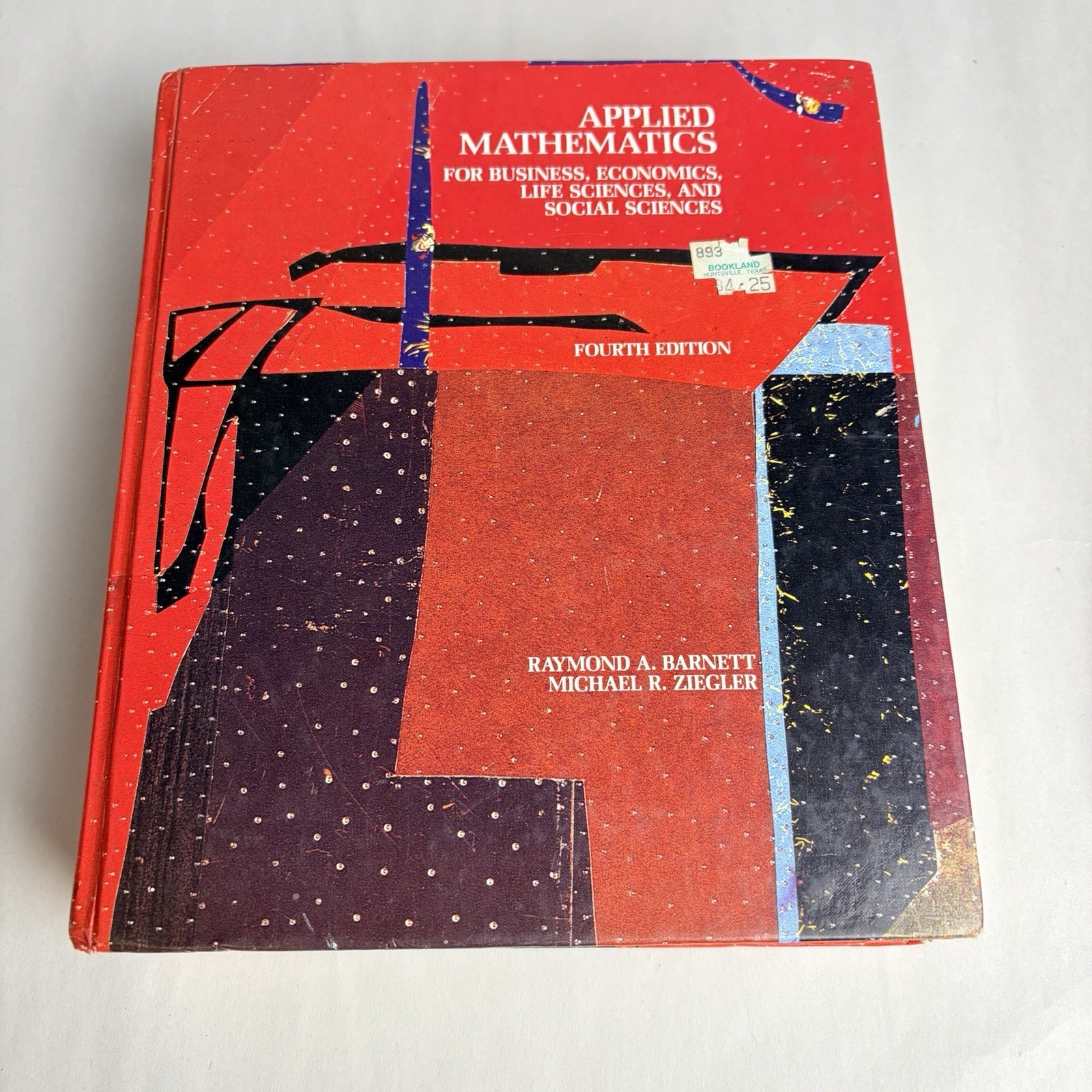 Applied Mathematics for Business, Economics 4th Ed HC Barnett Ziegler Macmillan