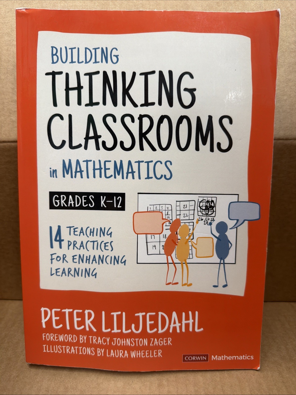 Building Thinking Classrooms in Mathematics by Peter Liljedahl (2020 paperback)