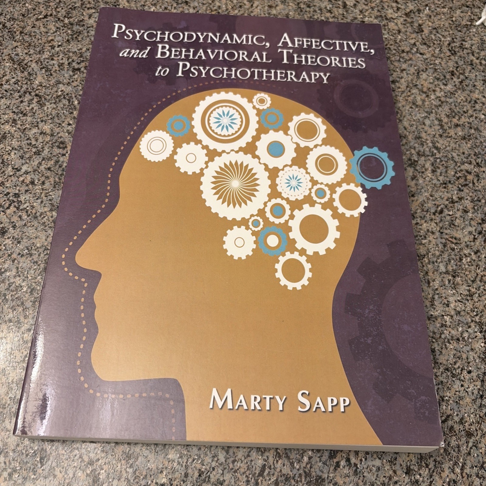 Psychodynamic, Affective, & Behavioral Theories to Psychotherapy, (Tradeback)