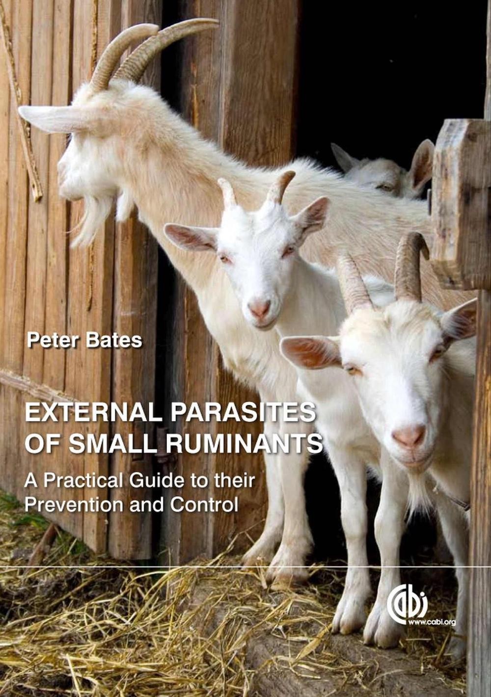 External Parasites of Small Ruminants: A Practical Guide to their Prevention and