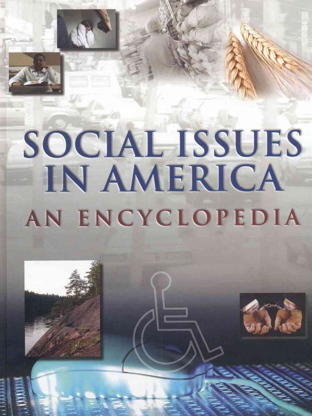 Social Issues in America: An Encyclopedia, 8 Volume Set