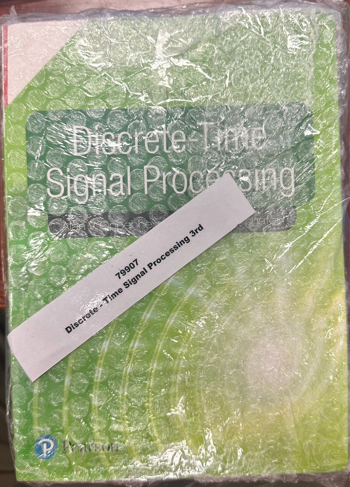 Discrete Time Signal Processing by Alan V. Oppenheim 3rd INTL ED