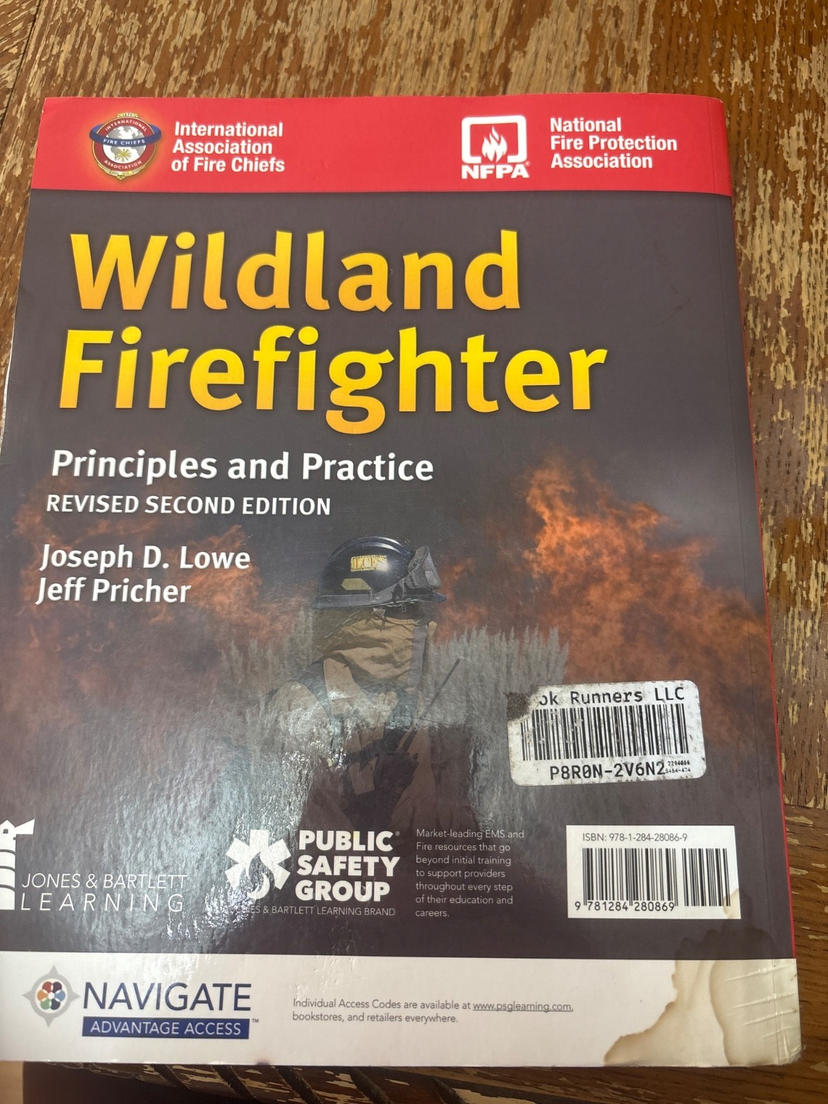 Wildland firefighter Principles and Practice Revised Second Edition Joseph D Lo