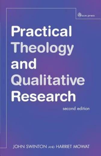 Practical Theology And Qualitative Research – Second Edition