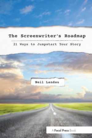 The Screenwriter’s Roadmap: 21 Ways – Paperback, by Landau Neil – Acceptable