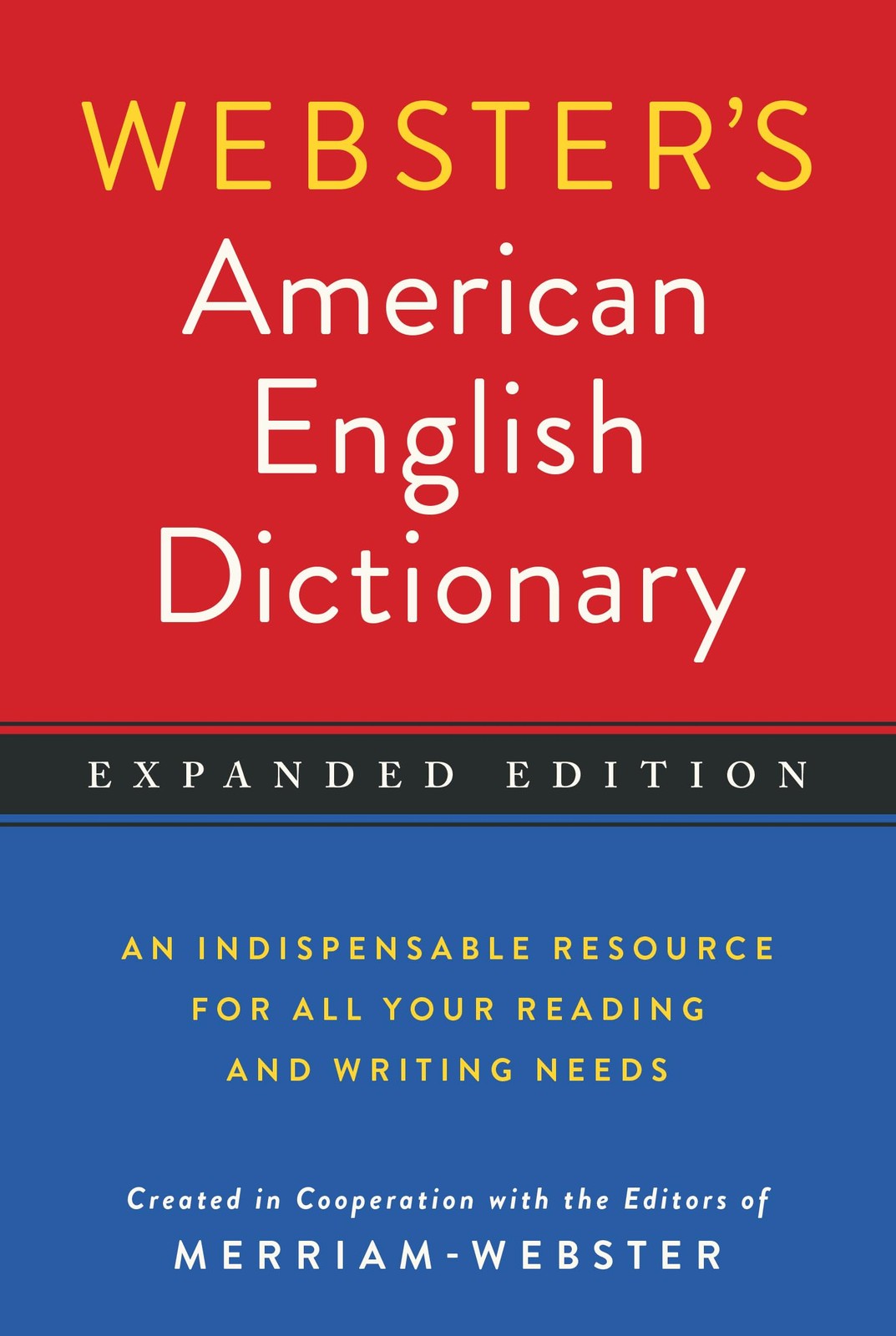 Webster’s American English Dictionary, Expanded Edition, Newest Edition