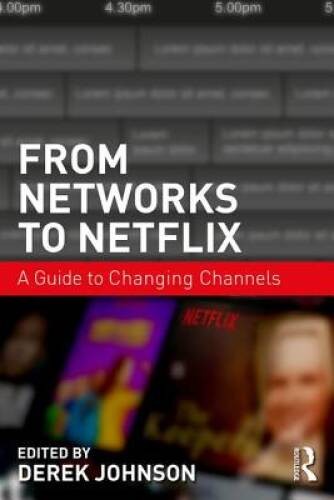 From Networks to Netflix: A Guide to Changing Channels – Paperback – GOOD