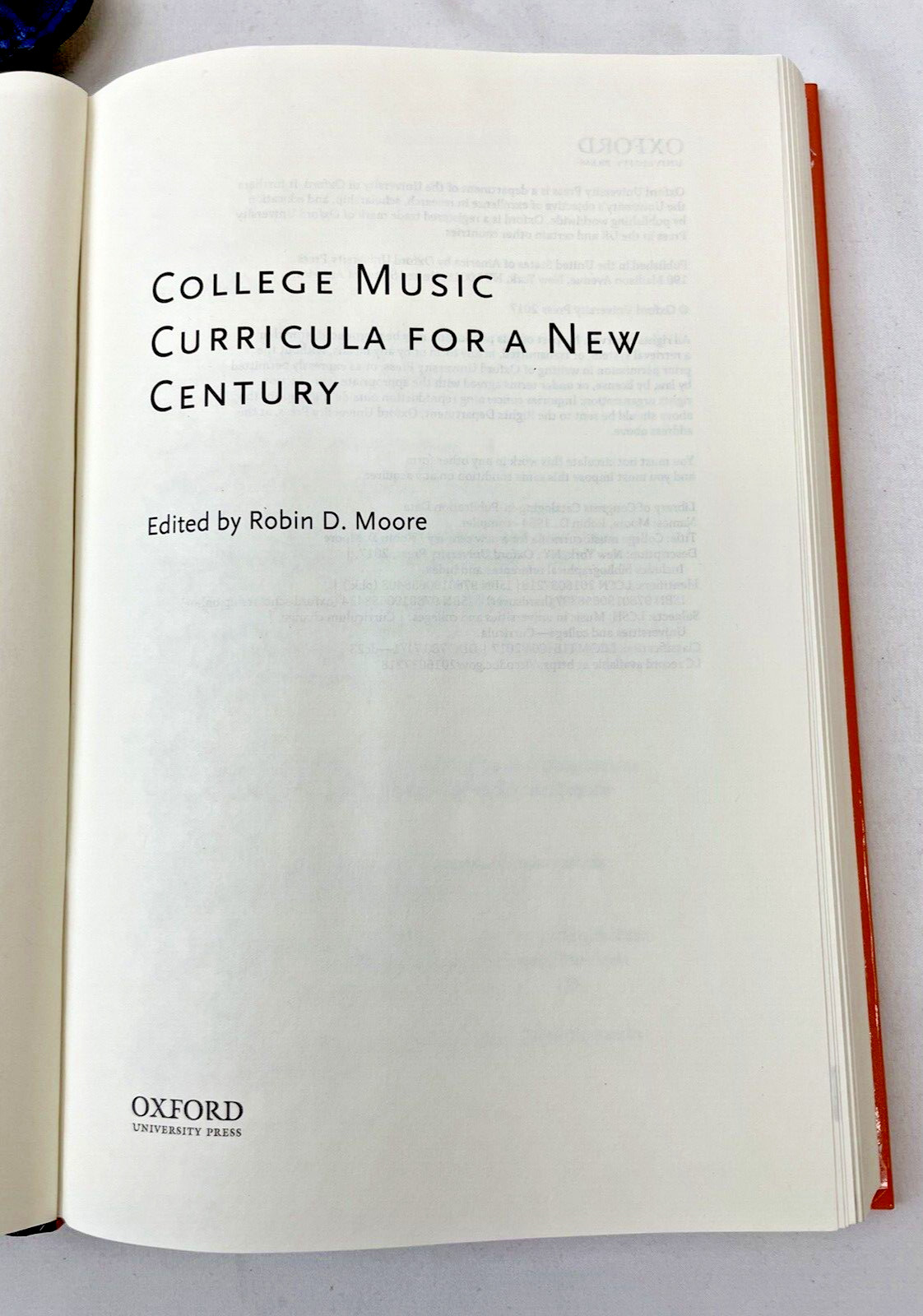 College Music Curricula for a New Century Robin Moore 2017 Oxford University HC