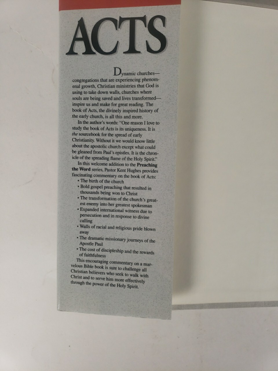 Preaching the Word: Acts The Church Afire by R. Kent Hughes (1996 – First Print