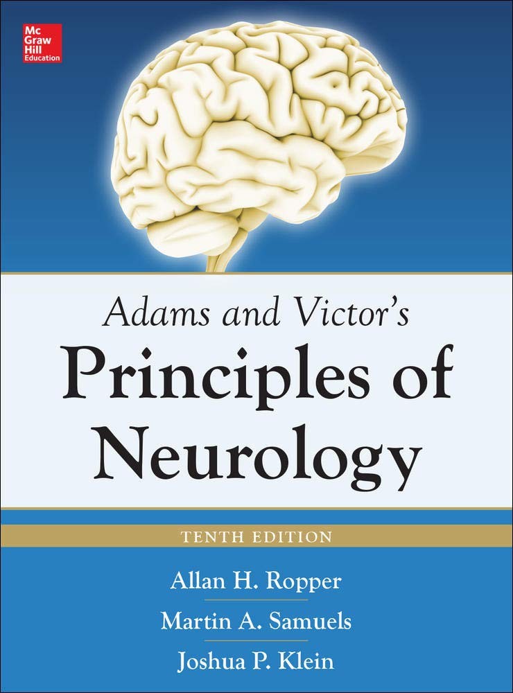 Adams and Victor’s Principles of Neurology 10th Edition (Principles of Neuro…