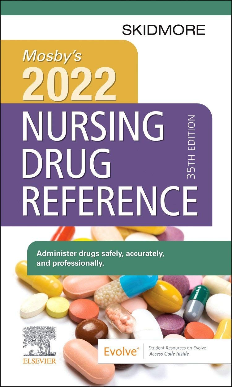 Mosby’s 2022 Nursing Drug Reference (Skidmore Nursing Drug Reference) – pape…