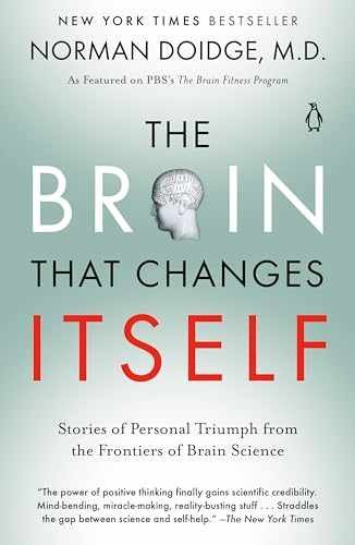 The Brain That Changes Itself: – Paperback, by Doidge M.D. Norman – Very Good
