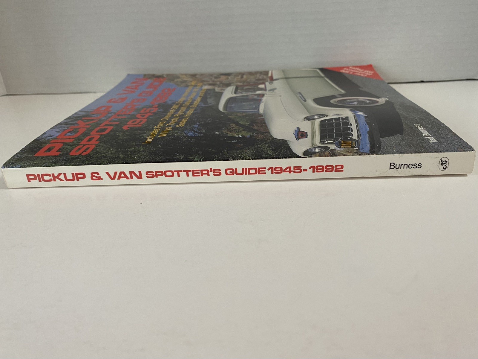 Pickup & Van Spotter’s Guide 1945-1992 By Tad Burness VERY GOOD CONDITION 1993