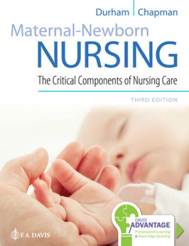 Maternal-Newborn Nursing: The Critical Components of Nursing Care – GOOD