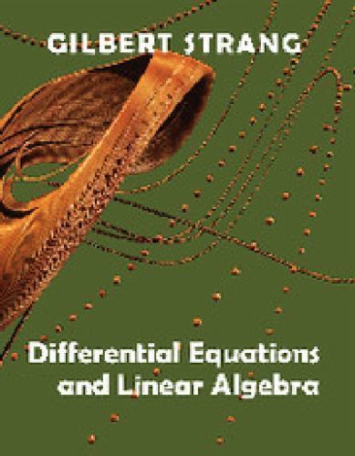 Differential Equations and Linear Algebra (Gilbert Strang) by Strang, Gilbert