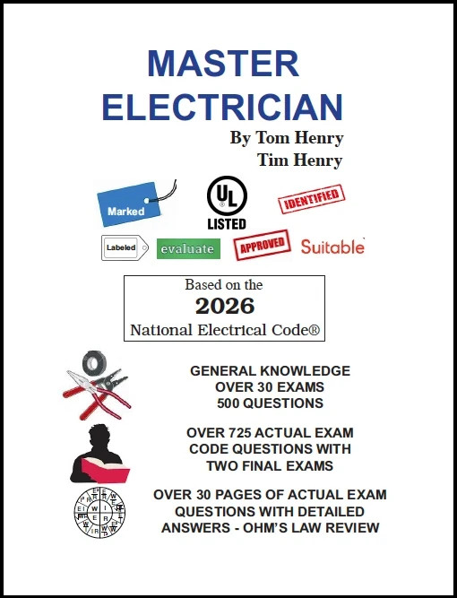 2026 Master Electrician Exam Questions & Answers based on NEC Code by Tom Henry