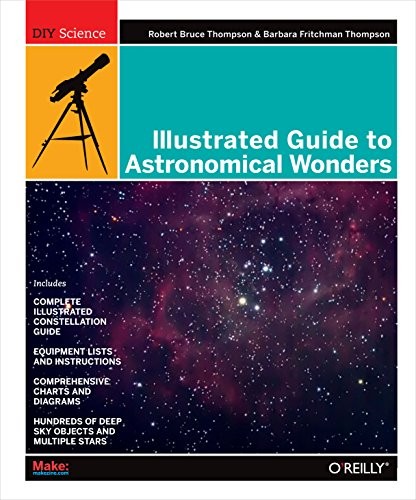Illustrated Guide to Astronomical Wonders: From Novice to Master