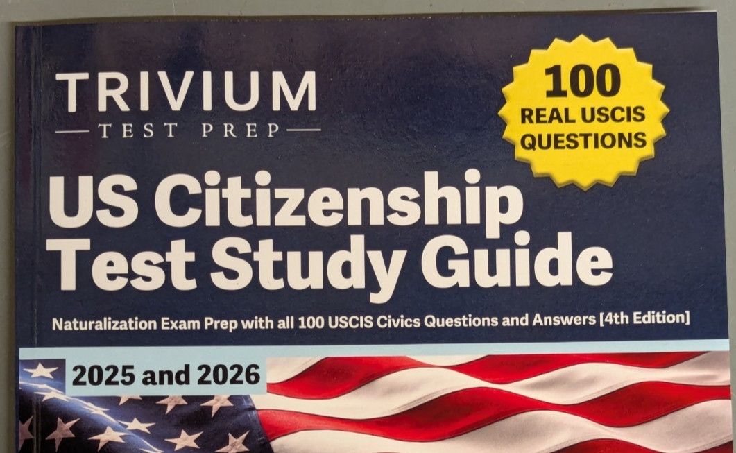 NEW US Citizen Naturalization Trivium Test Prep Study Guide Book 2025 Edition