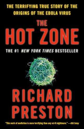 The Hot Zone: The Terrifying True – Paperback, by Preston Richard – Acceptable