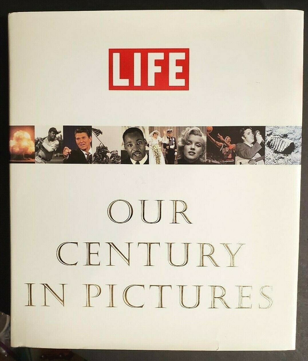 Life: Our Century In Pictures by Stolley, Richard B. Hardback Book – 770 Images