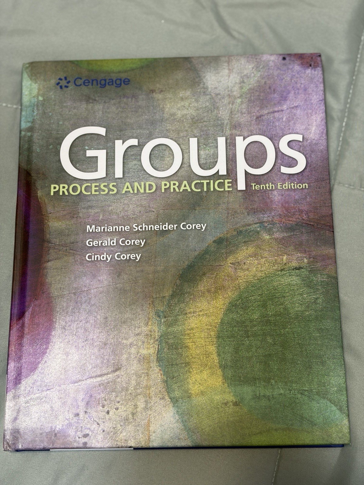 Groups: Process and Practice by Gerald Corey and Marianne Schneider Corey