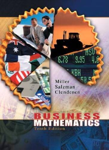 Business Mathematics (10th Edition) – Paperback By Miller, Charles D – GOOD