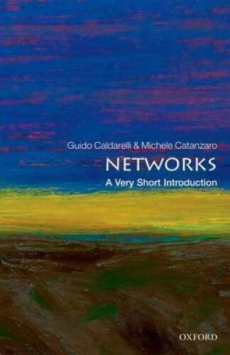 Networks: A Very Short Introduction (Very Short Introductions) – GOOD