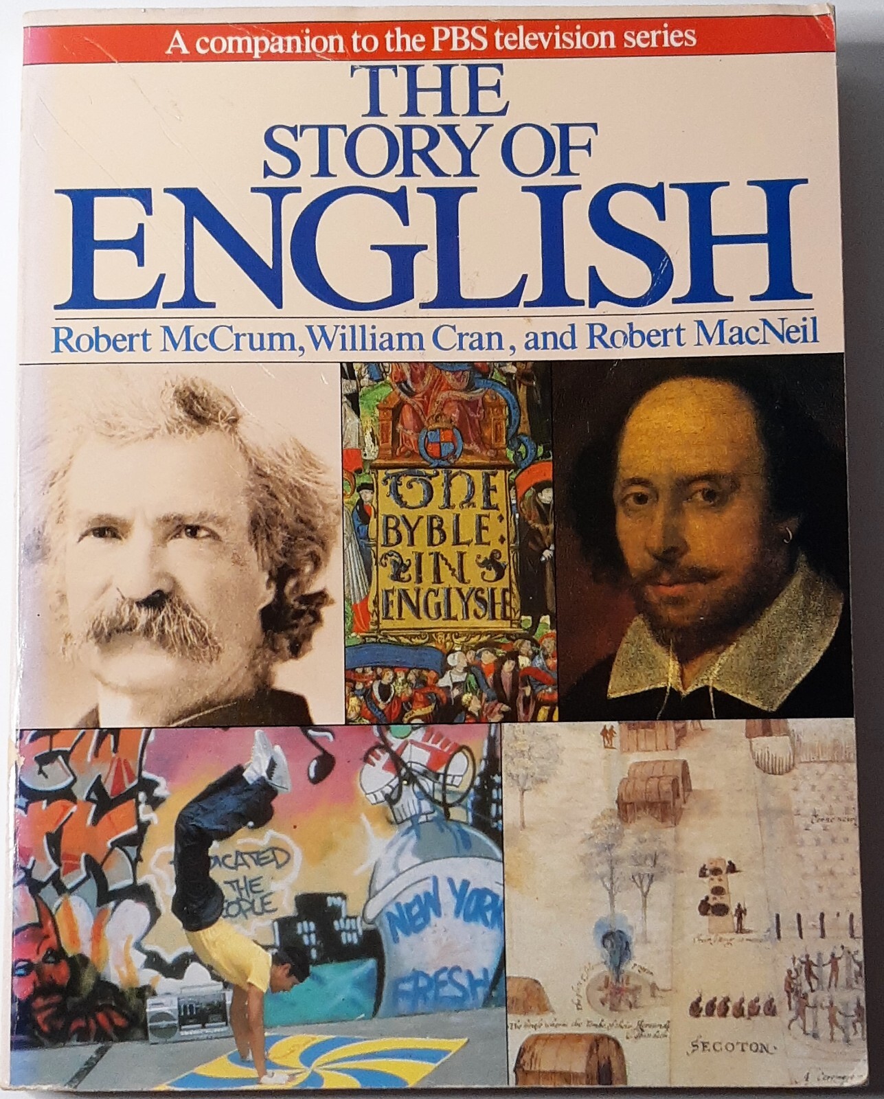 The Story of English by Robert McCrum, William Cran & Robert MacNeil (Softcover)