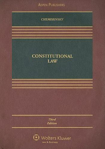 Constitutional Law by Erwin Chemerinsky