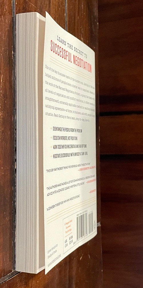 Getting to Yes : Negotiating Agreement Without Giving In by Bruce Patton, W. Ury