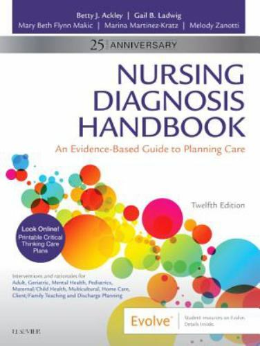 Nursing Diagnosis Handbook : An Evidence-Based Guide to Planning Care by Gail