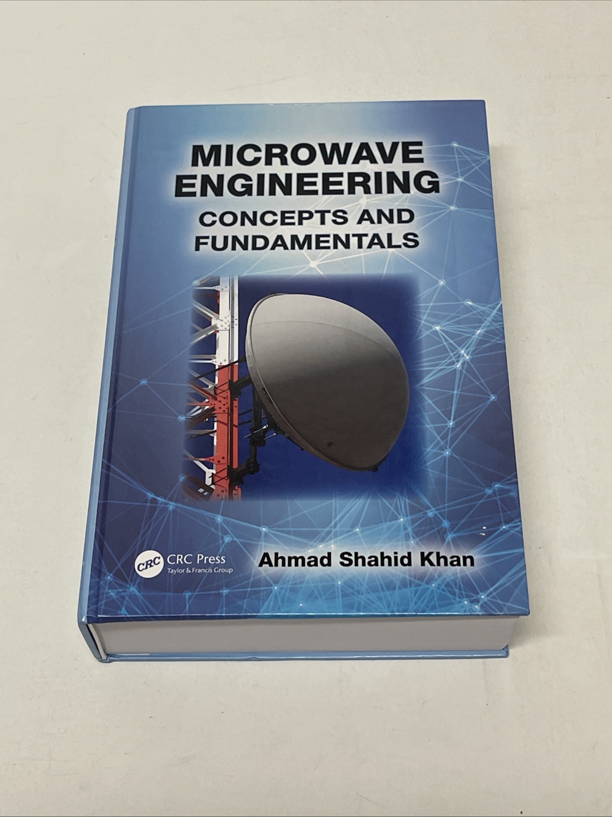 Microwave Engineering : Concepts and Fundamentals by Ahmad Shahid Khan (2014,…